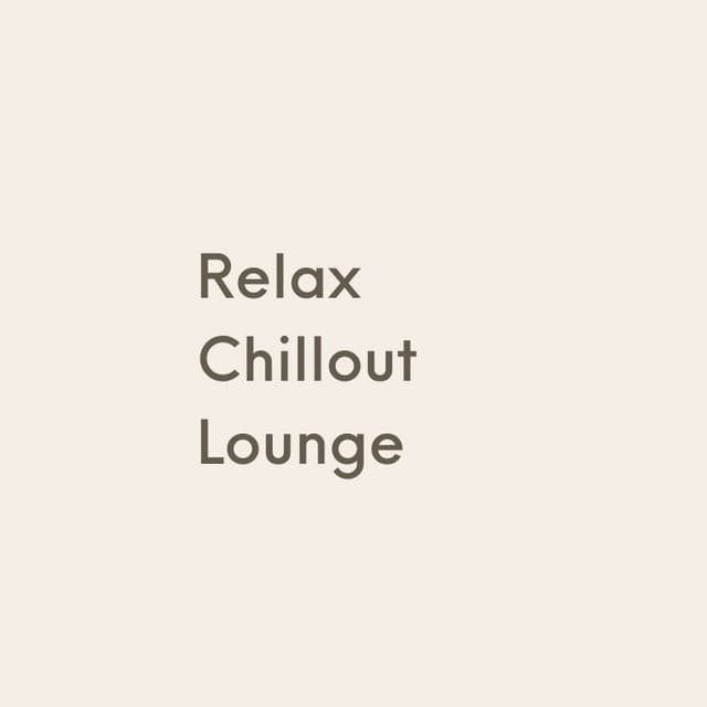 Relax Chillout Lounge