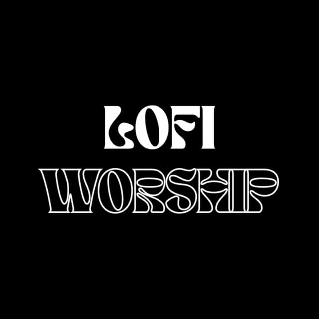 LOFI Worship