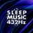 Sleep Music 432Hz