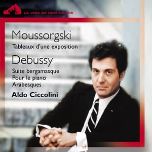 Tableaux Suite Bergamasque - Aldo Ciccolini