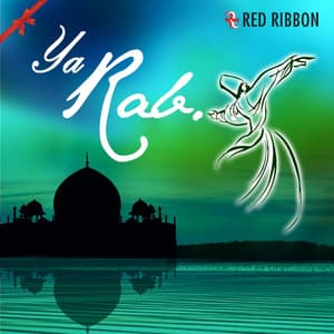 Ya Rab - Suhel Rais Khan