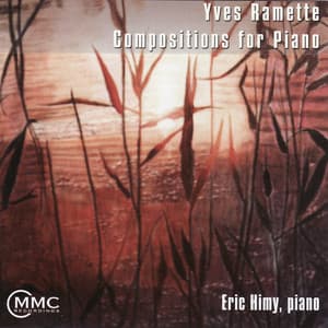 Yves Ramette: Compositions for Piano - Yves Ramette