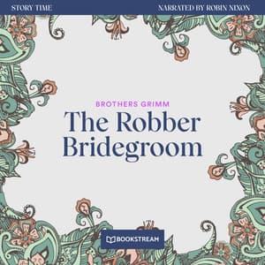 The Robber Bridegroom - Story Time