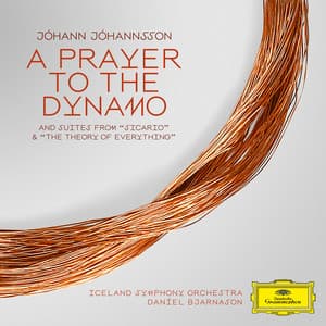 A Prayer To The Dynamo / Suites from Sicario & The Theory of Everything - Jóhann Jóhannsson