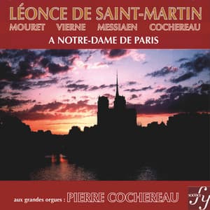 De Saint-Martin, Mouret, Vierne, Messiaen, Cochereau: Organ Works - Pierre Cochereau