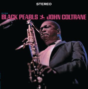 Black Pearls - John Coltrane
