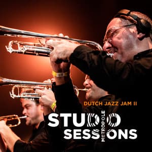 Metropole Studio Sessions: Dutch Jazz Jam II - Metropole Orkest