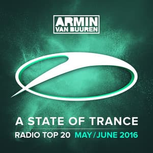 A State Of Trance Radio Top 20 - May / June 2016 - Armin van Buuren ASOT Classics