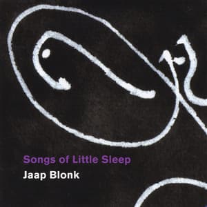 Songs of Little Sleep - Jaap Blonk