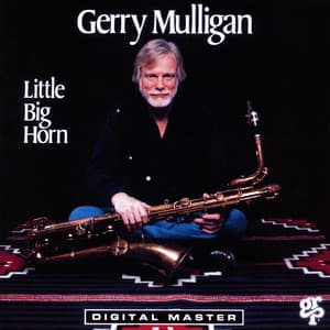 Little Big Horn - Gerry Mulligan