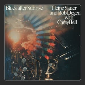 Blues After Sunrise - Heinz Sauer