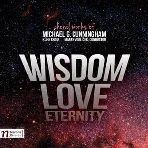 Michael G. Cunningham: Wisdom, Love, Eternity - Michael G. Cunningham
