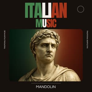 ITALIAN MANDOLIN COLLECTION - ITALIAN TRADITIONAL MUSIC