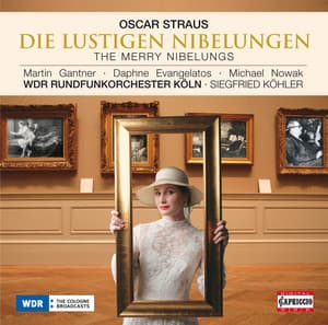Straus: Die lustigen Nibelungen - Oscar Straus