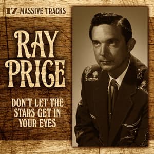 Don't Let The Stars Get In Your Eyes - Ray Price