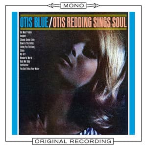 Otis Blue - Otis Redding
