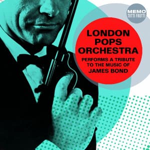 London Pops Orchestra Performs a Tribute to the Music of James Bond - London Pops Orchestra