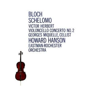 Herbert Cello Concerto - Ernest Bloch