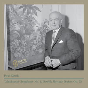 Tchaikovsky: Symphony No. 4, Op. 36 - Dvořák: Slavonic Dances, Op. 72 - Paul Kletzki