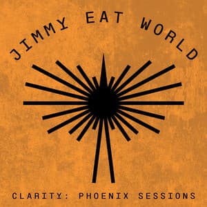 Clarity: Phoenix Sessions - Jimmy Eat World