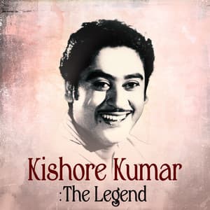 Kishore Kumar: The Legend - Kishore Kumar