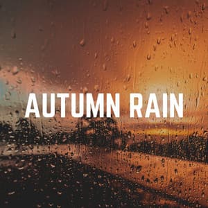 Autumn Rain - Natsound