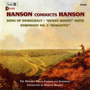 Hanson Conducts Hanson - Howard Hanson