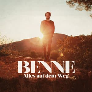 Alles auf dem Weg - Benne