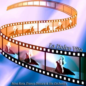 La Dolce Vita - Nino Rota