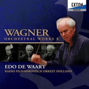 ワーグナー：管弦楽曲集 II - Richard Wagner