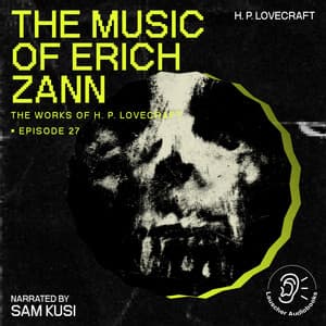 The Music of Erich Zann - The Work of H. P. Lovecraft