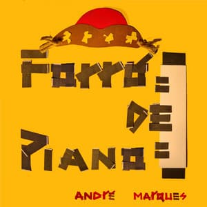 Forró de Piano - Andre Marques