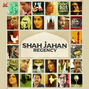 Shah Jahan Regency - Anupam Roy