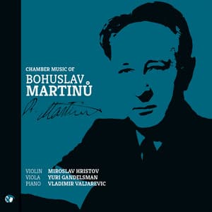 Chamber Music of Bohuslav Martinu - Bohuslav Martinů