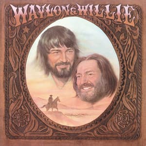 Waylon & Willie - Waylon Jennings