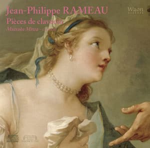 Rameau: Pièces de clavecin - Jean-Philippe Rameau
