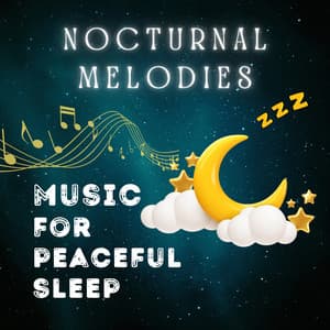 Nocturnal Melodies - Music for Peaceful Sleep - Deep Sleep FX