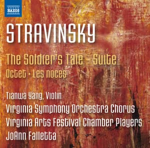 Stravinsky: The Soldier's Tale Suite, Octet & Les noces - Igor Stravinsky