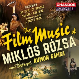 The Film Music of Miklós Rózsa - Miklós Rózsa
