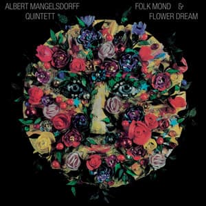 Folk Mond & Flower Dream - Albert Mangelsdorff