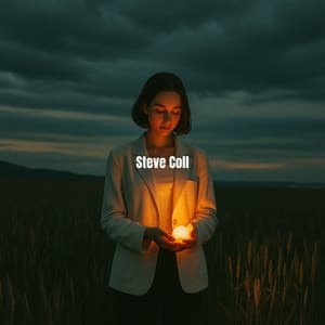 We Were Made of This Glow - Steve Coll