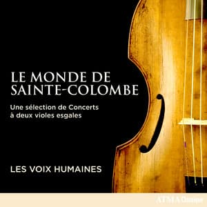 Le Monde de Sainte-Colombe - Monsieur de Sainte-Colombe
