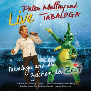 Tabaluga und die Zeichen der Zeit - LIVE - Peter Maffay