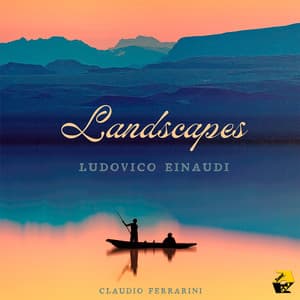 Ludovico Einaudi: Landscapes - Claudio Ferrarini