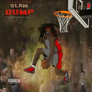 Slam Dump - Tha God Fahim