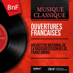 Ouvertures françaises - Orchestre national de la Radiodiffusion belge