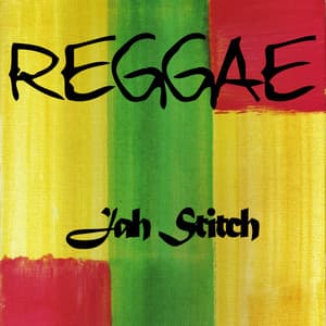 Reggae Jah Stitch - Jah Stitch