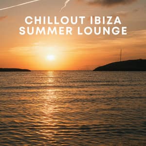 Chillout Ibiza Summer Lounge - Lounge Music Café
