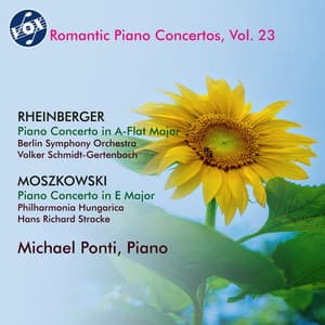 Rheinberger: Piano Concerto, Op. 94 - Moszkowski: Piano Concerto, Op. 59 - Michael Ponti
