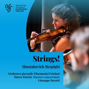 Strings! - Orchestra giovanile Filarmonici Friulani